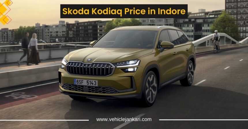 Skoda Kodiaq Price in Indore